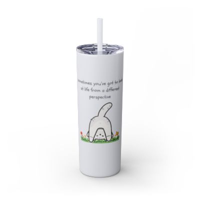 Different Perspective Skinny Tumbler